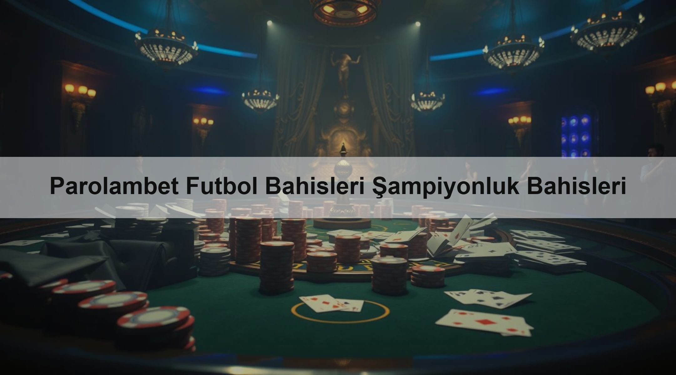 Parolambet Futbol Bahisleri Şampiyon Bahisleri 1 Parolambet Futbol Bahisleri Şampiyonluk Bahisleri